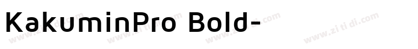 KakuminPro Bold字体转换